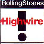 Rolling Stones - Highwire